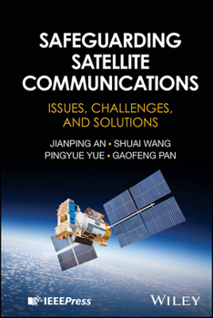 Hardcover Safeguarding Satellite Communications Book