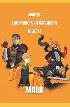 Paperback Bounty: The Hunters Of Vanaheim (Part 1) Book