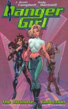Danger Girl: The Ultimate Collection - Book  of the Danger Girl