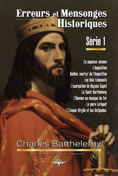 Paperback Erreurs et mensonges historiques Série 1 [French] Book