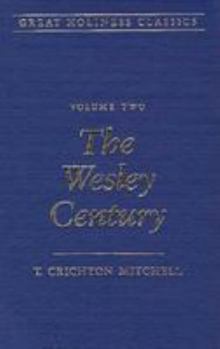 Hardcover The Wesley Century: (1725-1825) Book