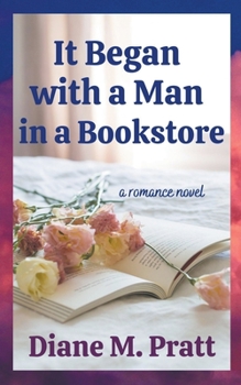 Paperback It Began with a Man in a Bookstore Book
