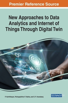 Hardcover New Approaches to Data Analytics and Internet of Things Through Digital Twin Book
