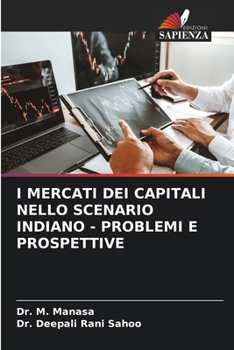 Paperback I Mercati Dei Capitali Nello Scenario Indiano - Problemi E Prospettive [Italian] Book