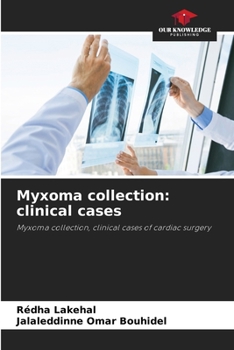 Paperback Myxoma collection: clinical cases Book