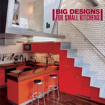 Hardcover Big Designs for Small Kitchens Book