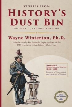 Paperback Stories from History's Dust Bin, Volume 3: Second Edition Book