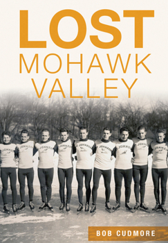 Paperback Lost Mohawk Valley Book