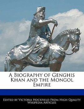 Paperback A Biography of Genghis Khan and the Mongol Empire Book