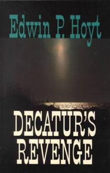 Decaturs Revenge (Thorndike Paperback) - Book #3 of the Stephen Decatur