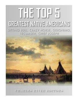Paperback The Top 5 Greatest Native Americans Book