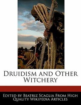 Druidism and Other Witchery