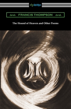 Paperback The Hound of Heaven and Other Poems Book