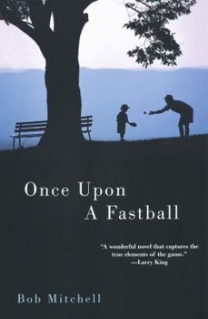 Paperback Once Upon a Fastball Book
