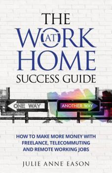 Paperback The Work At Home Success Guide Book