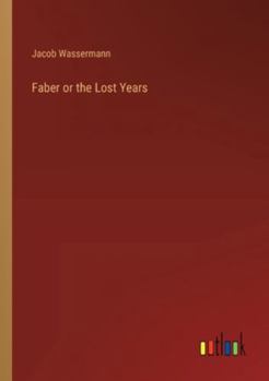 Paperback Faber or the Lost Years Book