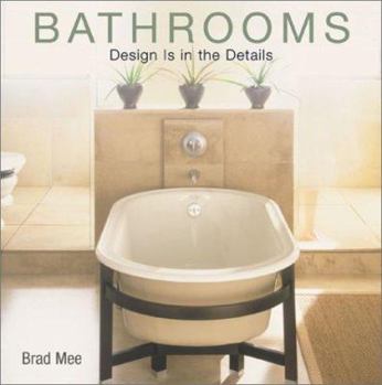 Hardcover Design Is in the Details: Bathrooms Book