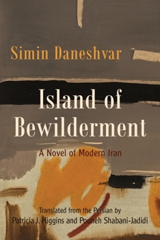 Paperback Island of Bewilderment: A Novel of Modern Iran Book