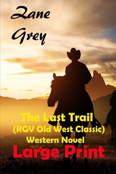 The Last Trail - Book #3 of the Ohio River Trilogy