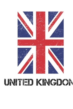 Paperback United Kingdom: United Kingdom Union Jack Flag Blank Travel Journal Diary Notebook forUnited Kingdom And England (6X9, 120 pages) Book