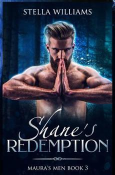 Paperback Shane's Redemption: Maura's Men Book 3 Book