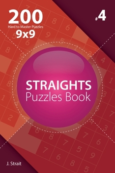 Paperback Straights - 200 Hard to Master Puzzles 9x9 (Volume 4) Book