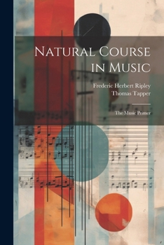 Paperback Natural Course in Music: The Music Primer Book