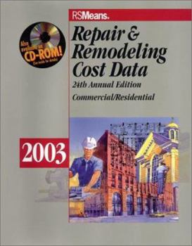 Paperback Repair and Remodeling Cost Data 2003 (Means Repair and Remodeling Cost Data, 2003) Book