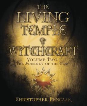 Paperback The Living Temple of Witchcraft Volume Two: The Journey of the God Book