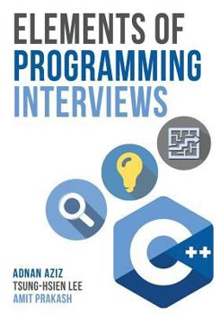 Paperback Elements of Programming Interviews: The Insiders' Guide Book