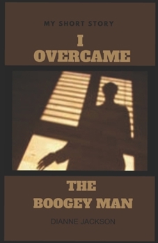 Paperback I Overcame the Boogey Man: My Short Story Book