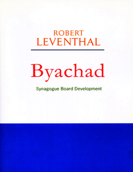 Paperback Byachad: Synagogue Board Development Book