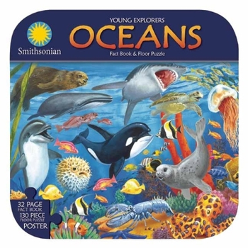 Paperback Smithsonian Young Explorers: Oceans [With Poster and Puzzle] Book