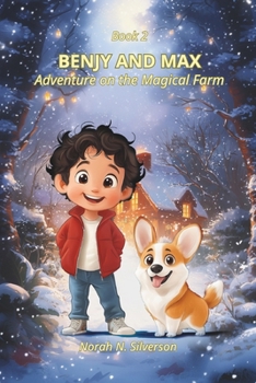 Paperback Benjy and Max, Adventure on the Magical Farm, book two Book