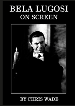 Paperback Bela Lugosi: On Screen Book