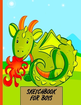 Sketchbook For Boys: Sketch Book Gift for Adults, Kids, Girls and Boys