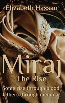 Miraj - The Rise