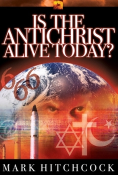 Paperback Is the Antichrist Alive Today? Book