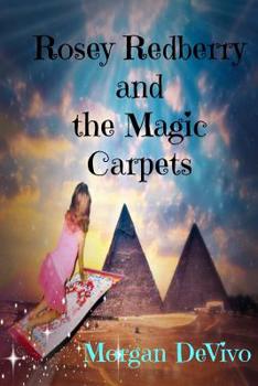 Paperback Rosey Redberry and the Magic Carpets Book