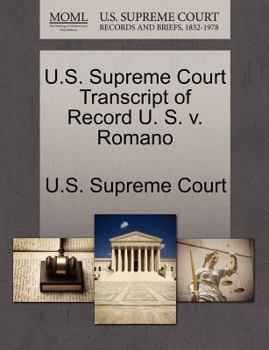 Paperback U.S. Supreme Court Transcript of Record U. S. V. Romano Book