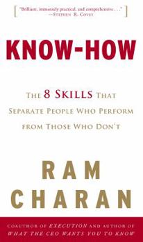 Hardcover Know-How: The 8 Skills That Separate People Who Perform from Those Who Don't Book