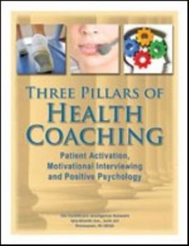 Plastic Comb Three Pillars of Health Coaching: Patient Activation, Motivational Interviewing and Positive Psychology Book