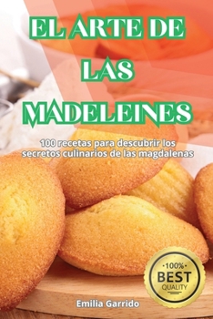 Paperback El Arte de Las Madeleines [Spanish] Book