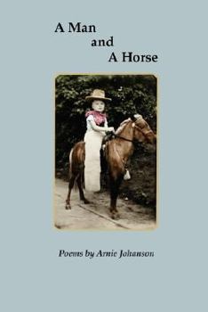 Paperback A Man and a Horse Book