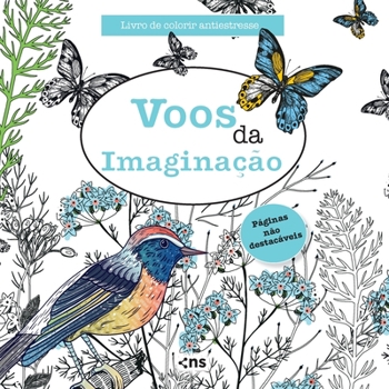 Paperback Livro de Colorir Antiestresse Voos Da Imaginacao [Portuguese] Book