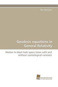 Paperback Geodesic Equations in General Relativity Book