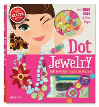 Misc. Dot Jewelry: Make Pretty Paper Bracelets & Necklaces Book