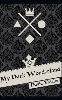 Paperback My Dark Wonderland Book