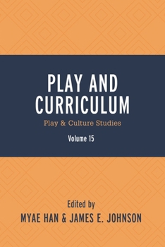 Paperback Play and Curriculum: Play & Culture Studies Book