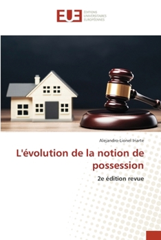 L'évolution de la notion de possession